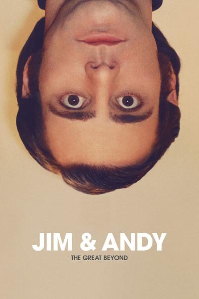 Cover of the movie Jim & Andy: The Great Beyond- Featuring a Very Special, Contractually Obligated Mention of Tony Clifton