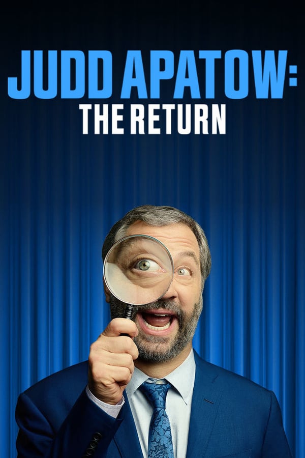 Cover of the movie Judd Apatow: The Return