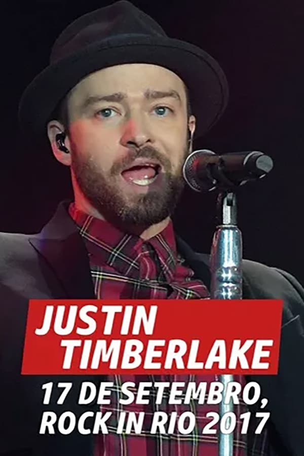 Cover of the movie Justin Timberlake: Rock in Rio 2017
