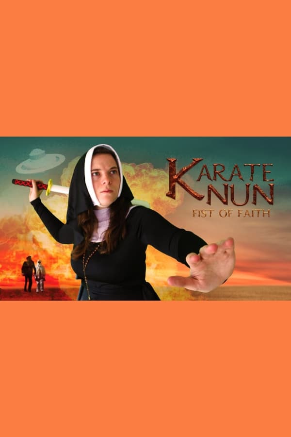 Cover of the movie Karate Nun: Fist of Faith