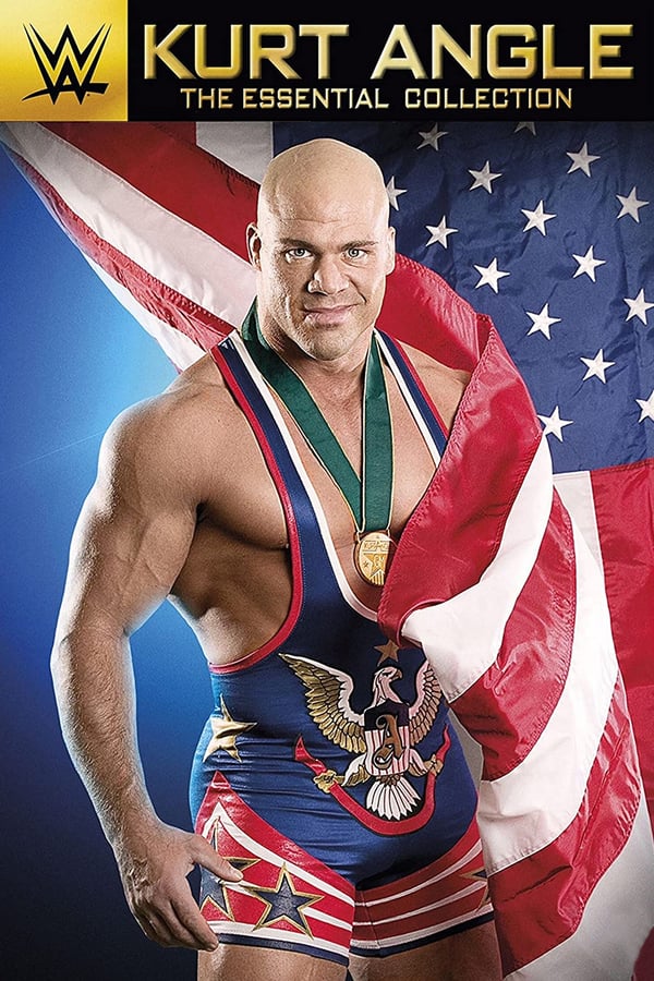 Cover of the movie Kurt Angle: The Essential Collection