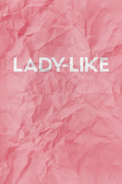 Cover of Lady-Like
