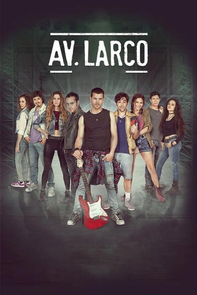 Cover of the movie Larco Ave.: The Movie