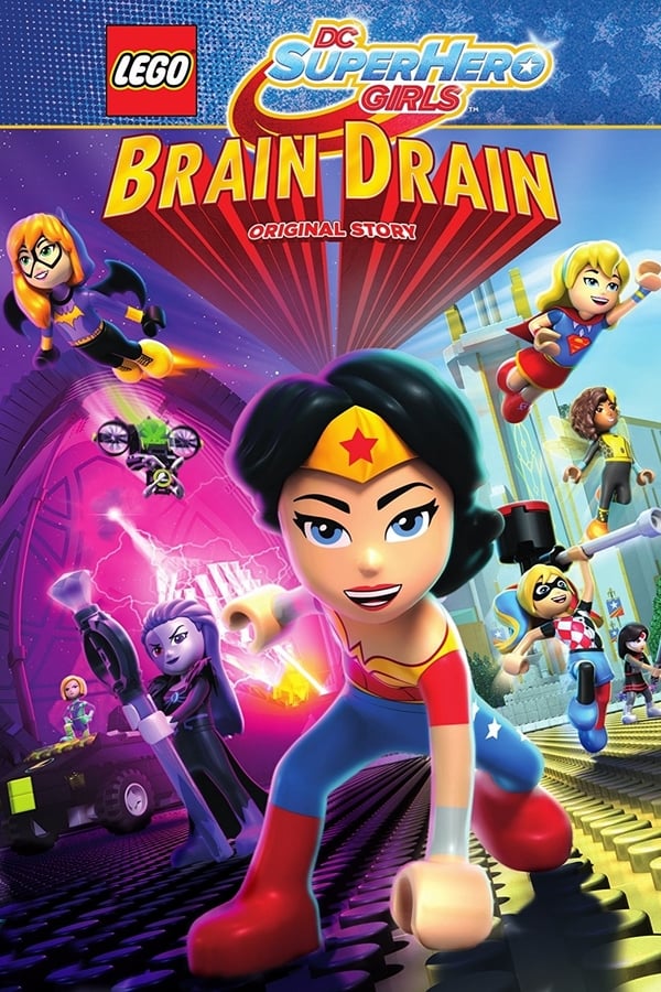 Cover of the movie LEGO DC Super Hero Girls: Brain Drain