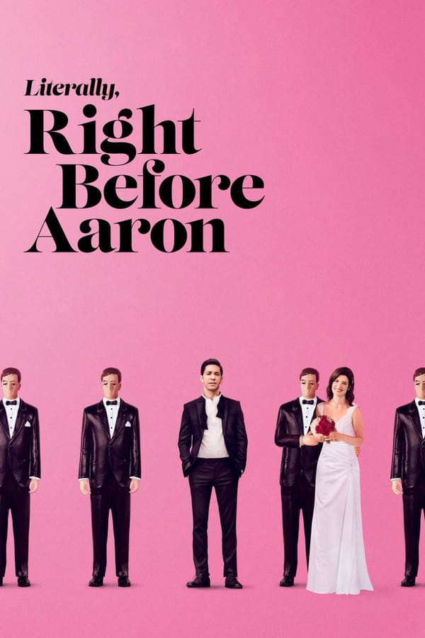 Cover of the movie Literally, Right Before Aaron