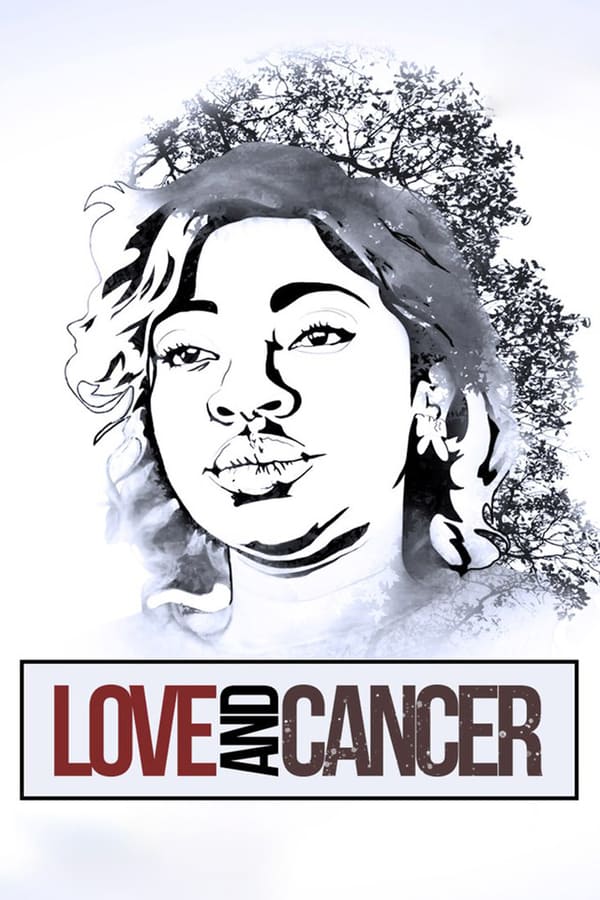 Cover of the movie Love And Cancer