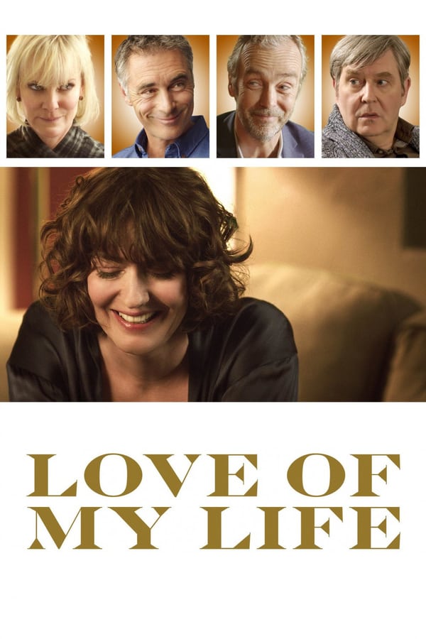 Cover of the movie Love of My Life