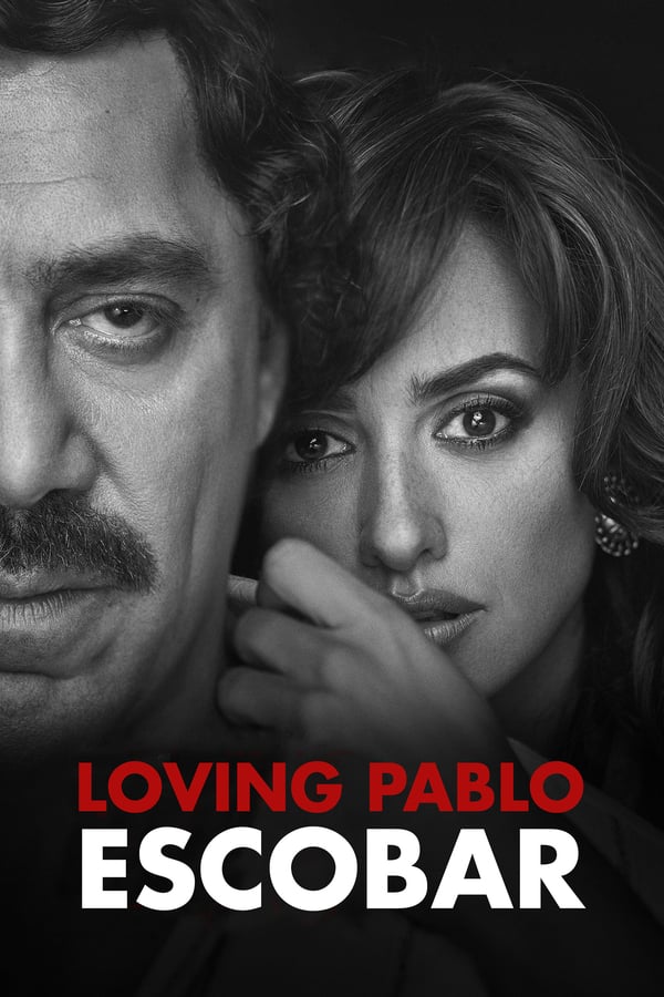 Cover of the movie Loving Pablo