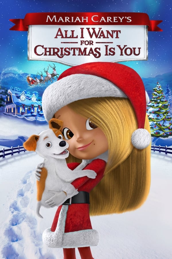Cover of the movie Mariah Carey's All I Want for Christmas Is You