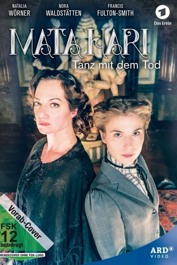 Cover of the movie Mata Hari – Tanz mit dem Tod