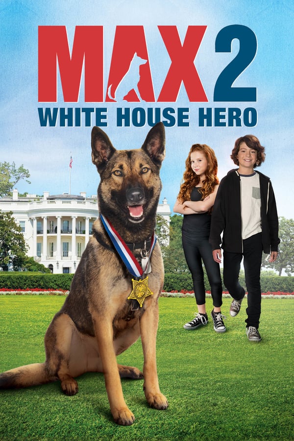 Cover of the movie Max 2: White House Hero