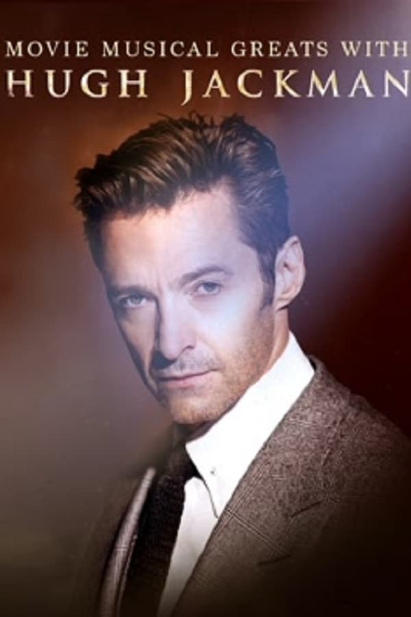 Cover of the movie Movie Musical Greats with Hugh Jackman