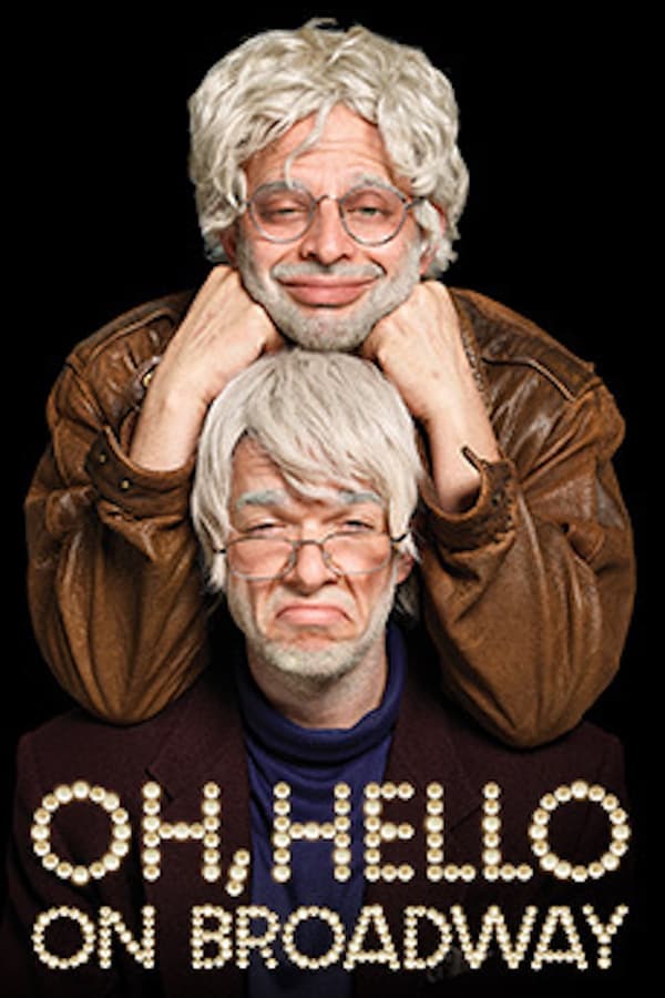 Cover of the movie Nick Kroll & John Mulaney: Oh, Hello on Broadway
