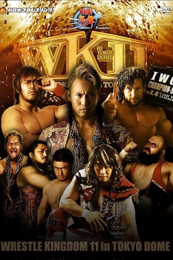 Cover of the movie NJPW Wrestle Kingdom 11