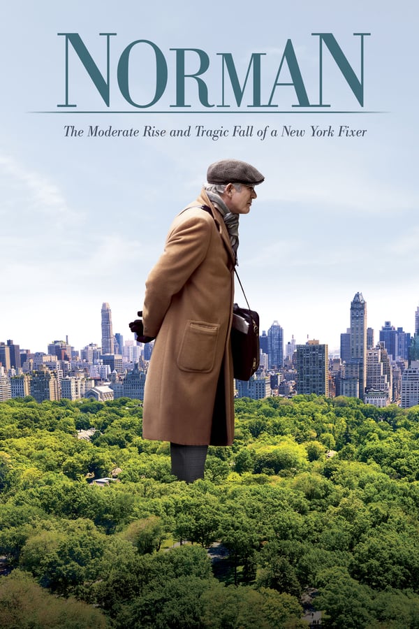 Cover of the movie Norman: The Moderate Rise and Tragic Fall of a New York Fixer