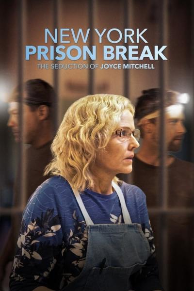 Cover of the movie NY Prison Break: The Seduction of Joyce Mitchell