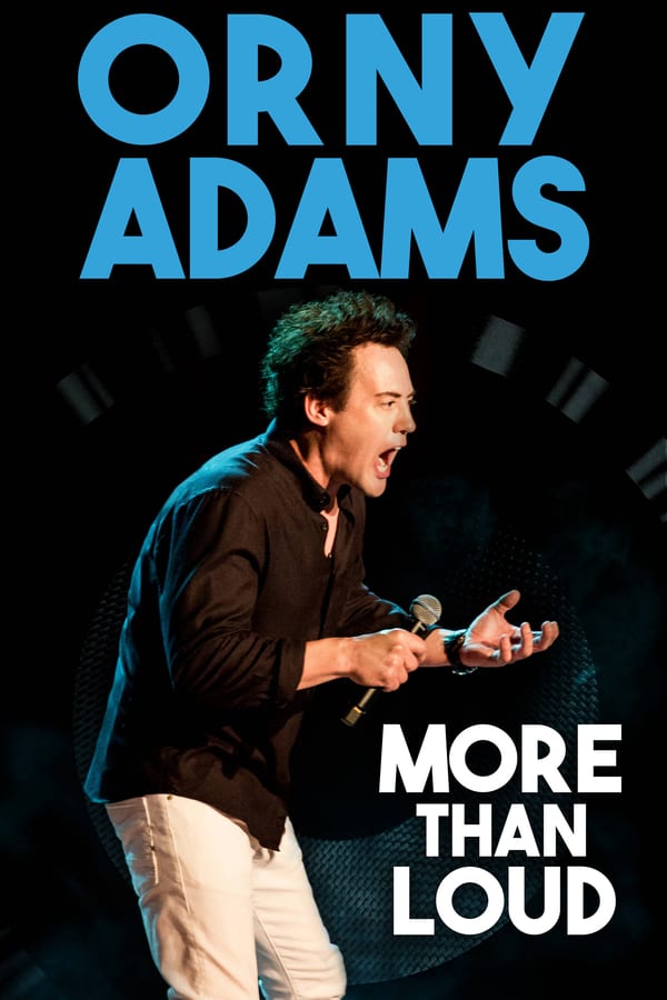 Cover of the movie Orny Adams: More Than Loud