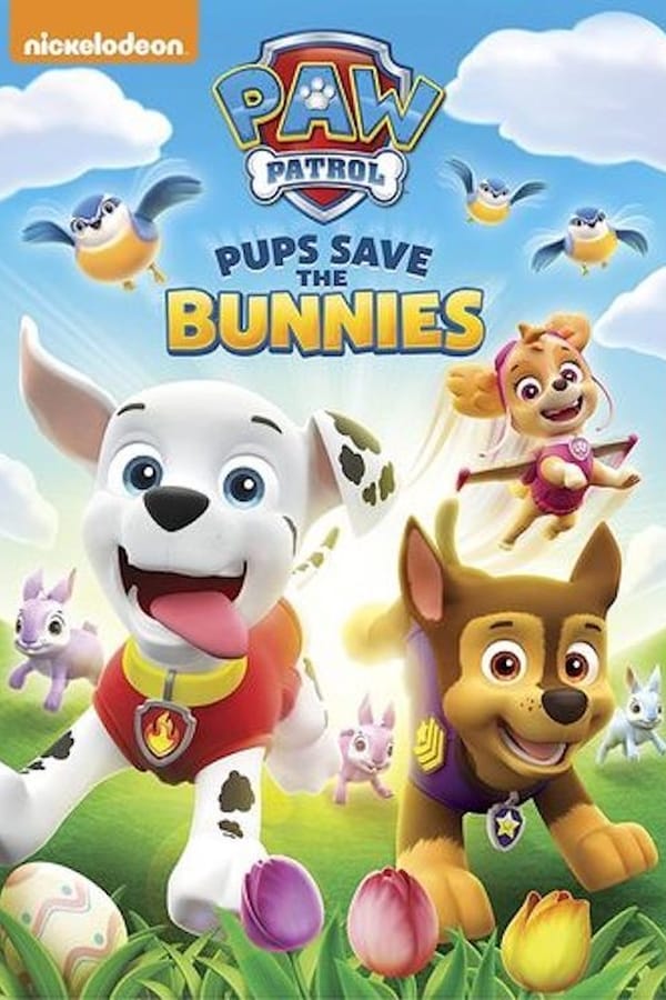 Cover of the movie Paw Patrol:  Pups Save the Bunnies