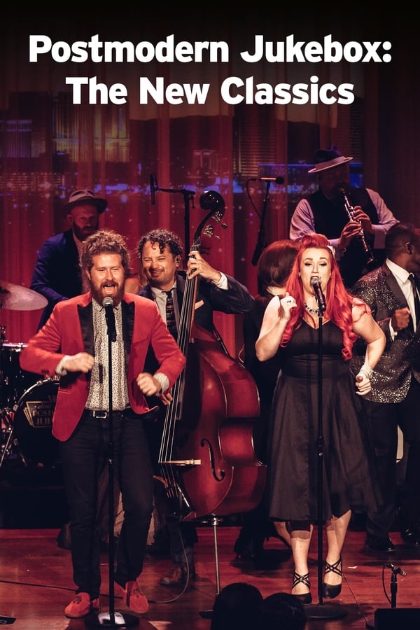 Cover of the movie Postmodern Jukebox — the New Classics