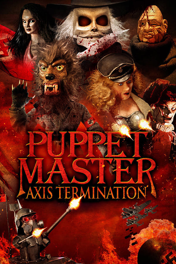 Cover of the movie Puppet Master: Axis Termination