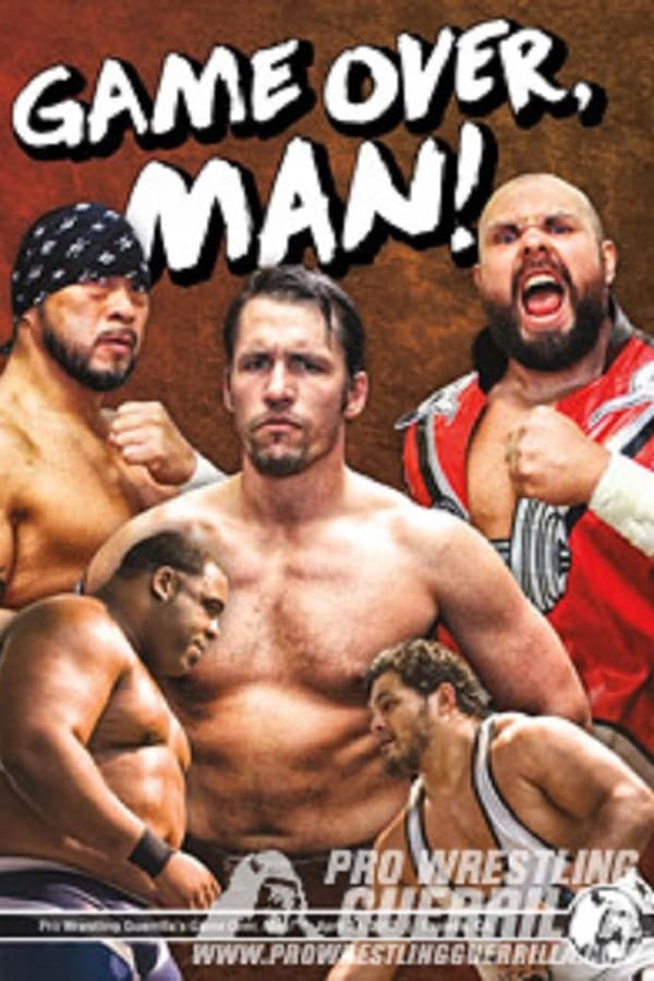 Cover of the movie PWG: Game Over, Man