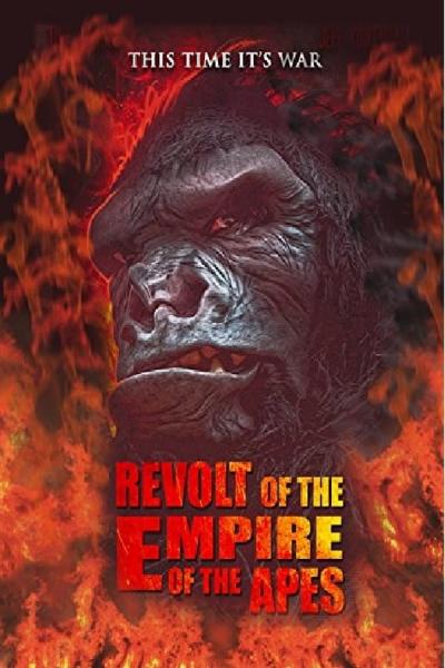 Cover of the movie Revolt of the Empire of the Apes