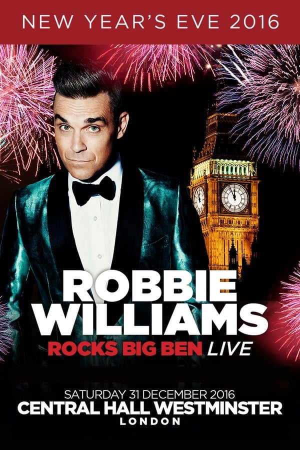 Cover of the movie Robbie Williams Rocks Big Ben Live
