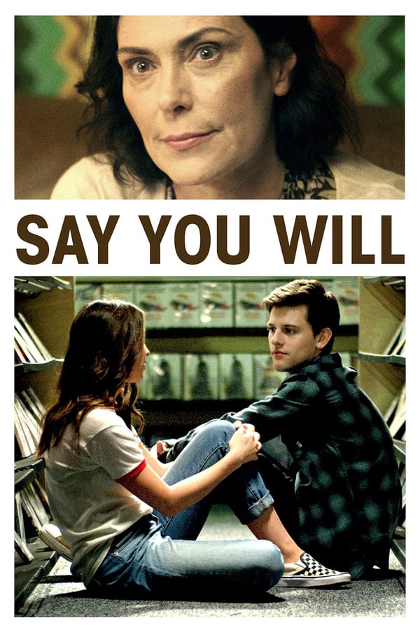 Cover of the movie Say You Will