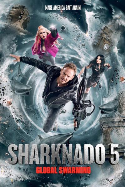 Cover of Sharknado 5: Global Swarming