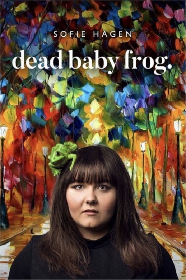 Cover of the movie Sofie Hagen: Dead Baby Frog