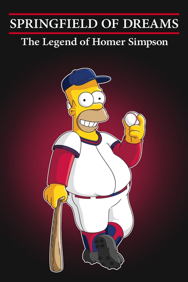 Cover of the movie Springfield of Dreams: The Legend of Homer Simpson
