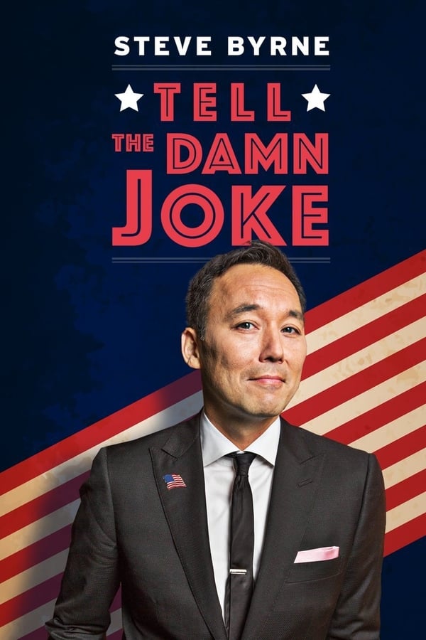 Cover of the movie Steve Byrne: Tell The Damn Joke