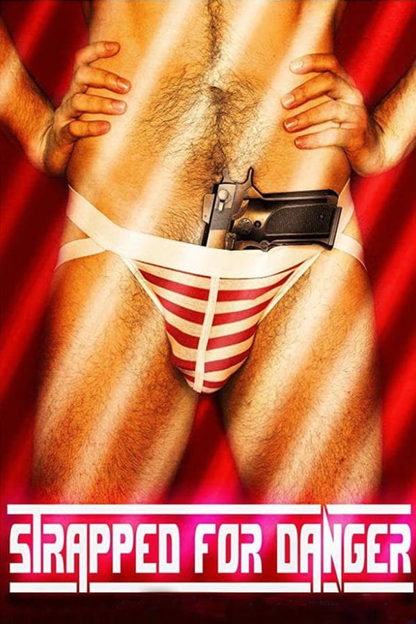 Cover of the movie Strapped for Danger