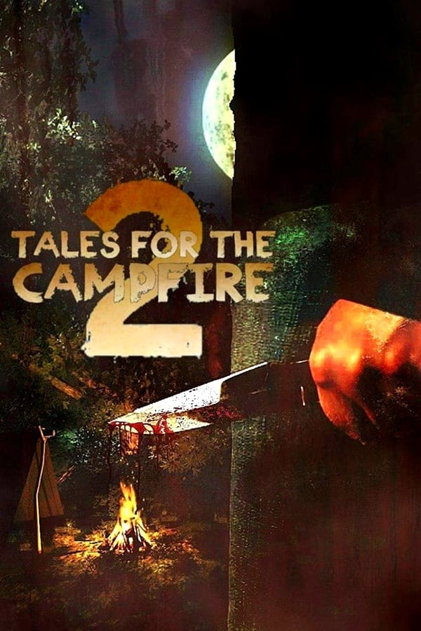 Cover of the movie Tales for the Campfire 2