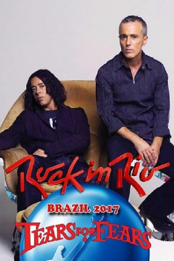 Cover of the movie Tears for Fears: Rock in Rio 2017