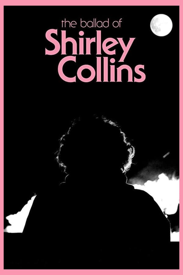 Cover of the movie The Ballad of Shirley Collins