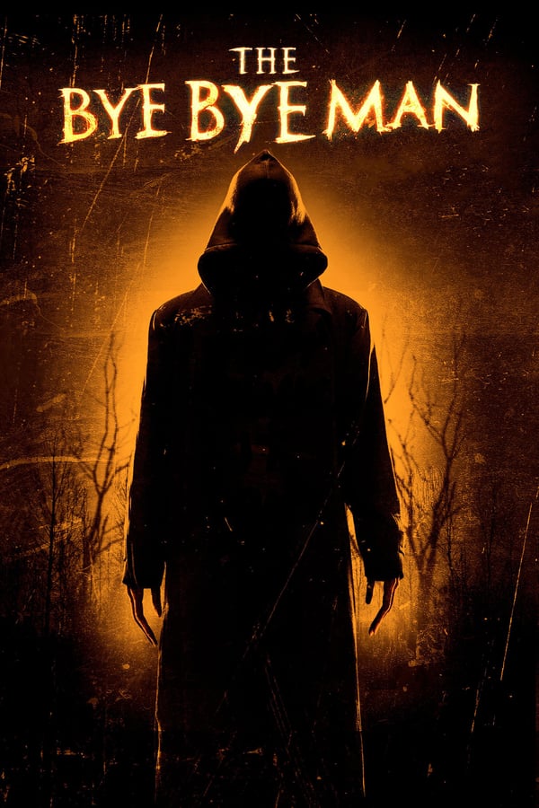 Cover of the movie The Bye Bye Man