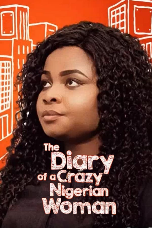 Cover of the movie The Diary of A Crazy Nigerian Woman