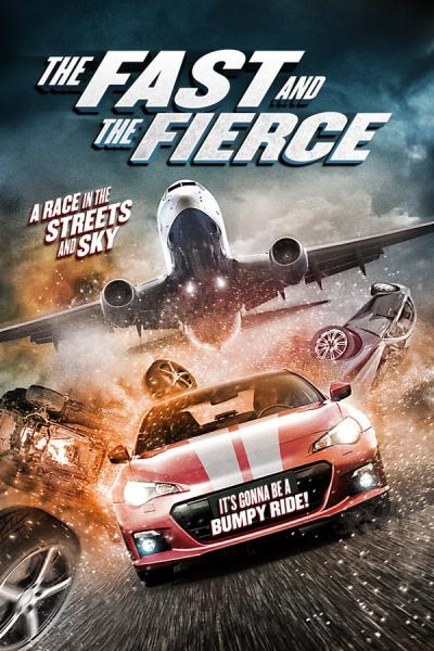 Cover of The Fast and the Fierce