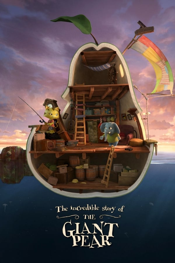 Cover of the movie The Incredible Story of the Giant Pear