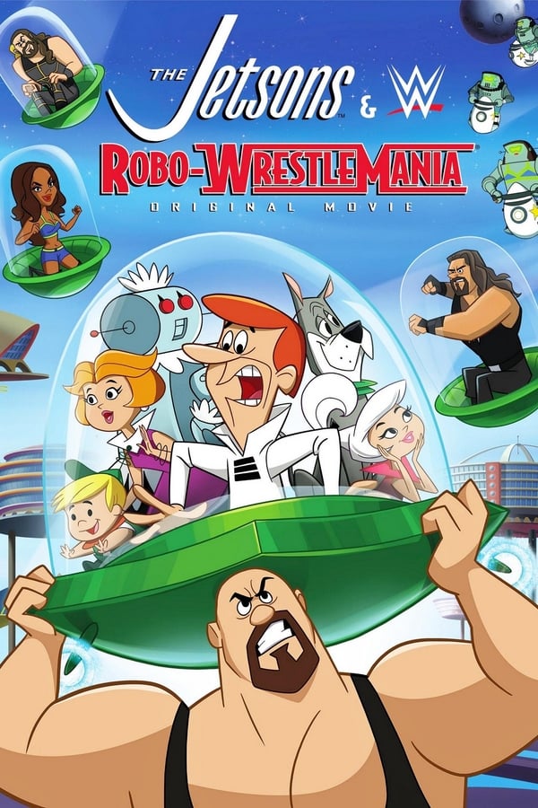 Cover of the movie The Jetsons & WWE: Robo-WrestleMania!