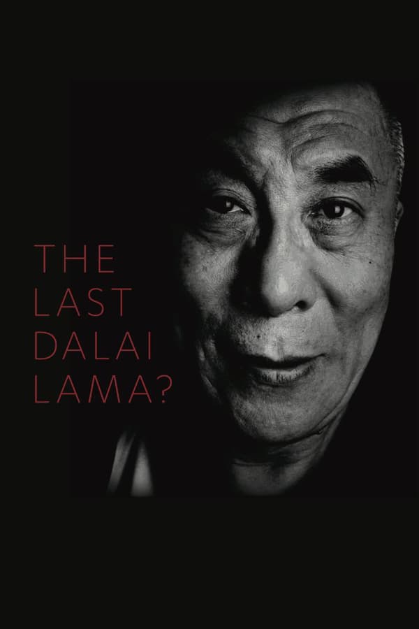 Cover of the movie The Last Dalai Lama?