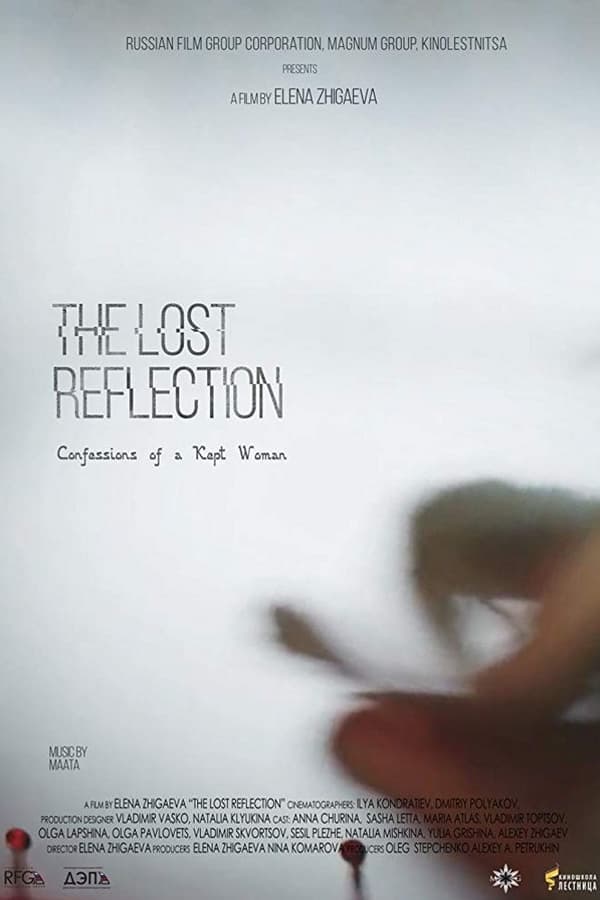 Cover of the movie The Lost Reflection: Confessions of a Kept Woman