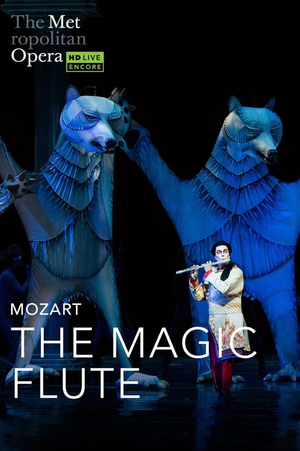 Cover of the movie The Metropolitan Opera: The Magic Flute