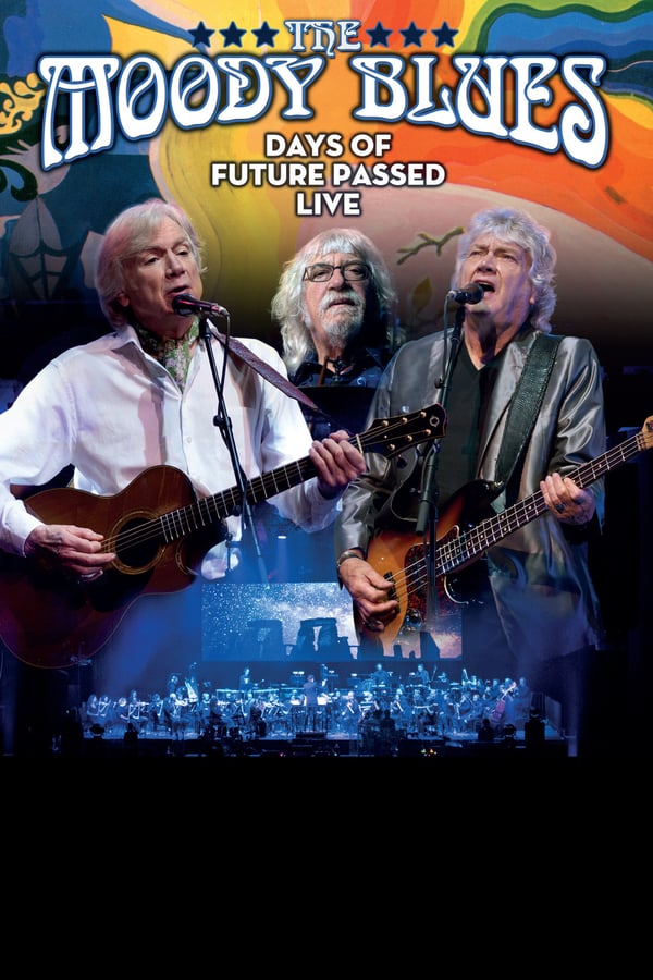 Cover of the movie The Moody Blues: Days of Future Passed Live