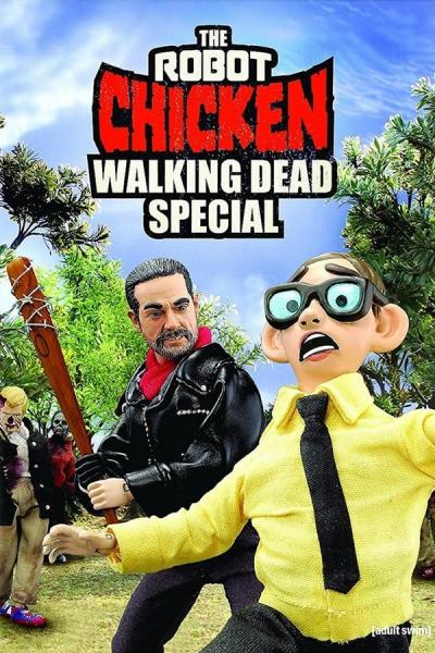 Cover of The Robot Chicken Walking Dead Special: Look Who's Walking