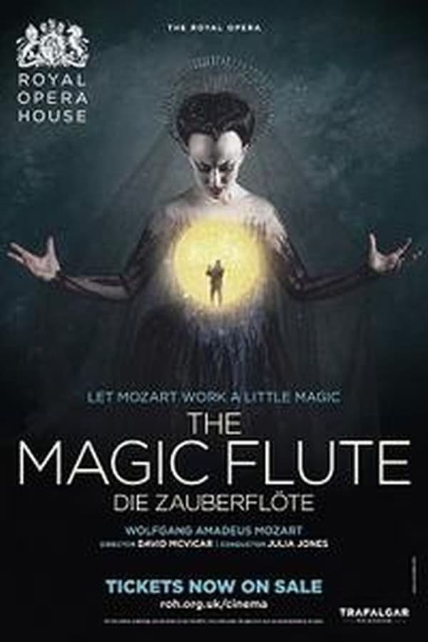Cover of the movie The ROH Live: Die Zauberflöte