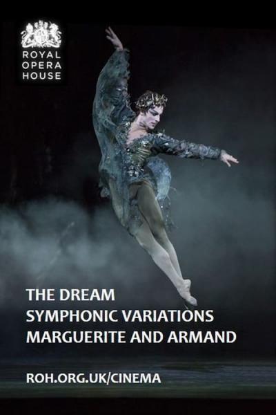 Cover of The ROH Live: The Dream / Symphonic Variations / Marguerite and Armand