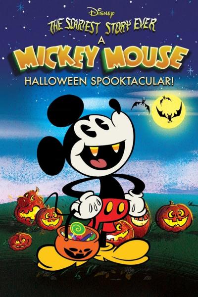 Cover of The Scariest Story Ever: A Mickey Mouse Halloween Spooktacular