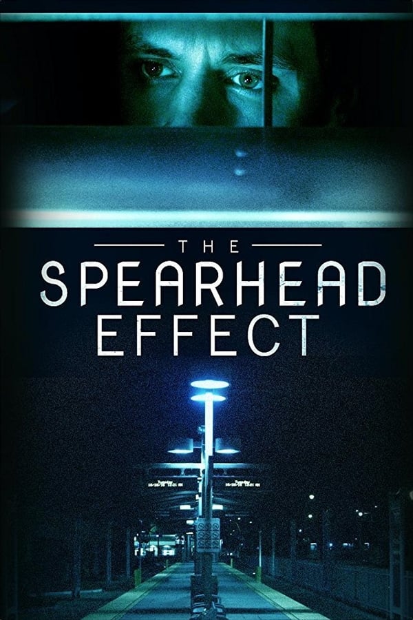 Cover of the movie The Spearhead Effect